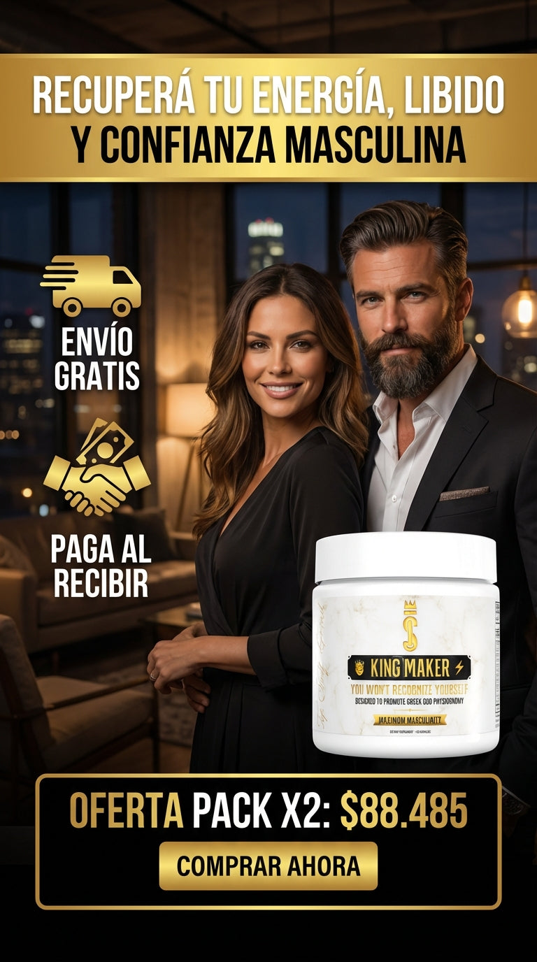 King Maker – Recuperá tu Energía, Libido y Confianza Masculina - 120 Capsulas
